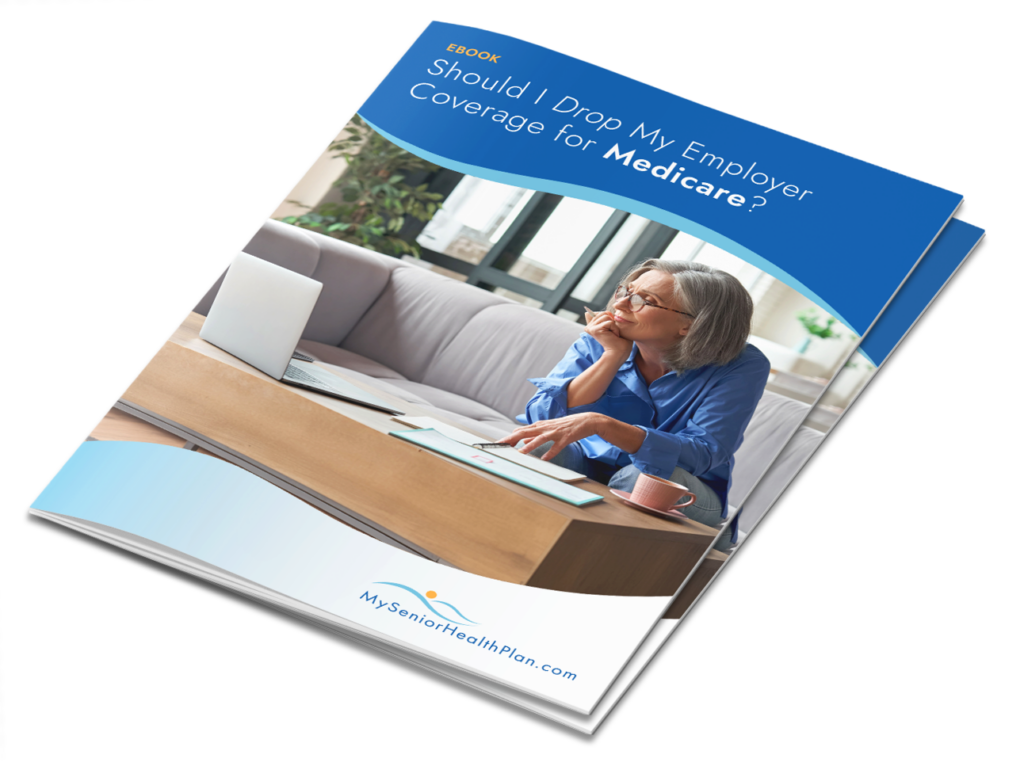 Cover of the eBook 'Should I Drop My Employer Coverage for Medicare?' showing a senior woman sitting at her desk, thoughtfully reviewing documents on Medicare coverage options.